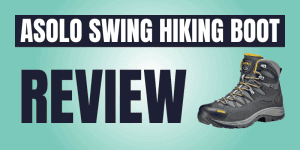 ASOLO SWING HIKING BOOTS REVIEW