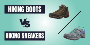 Hiking Boots vs Sneakers