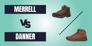 Danner Vs Merrell Hiking Boots