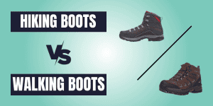 Hiking Boots vs Walking Boots