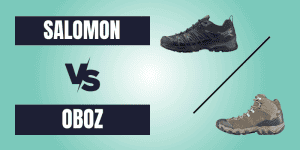 Oboz vs Salomon Hiking Boots