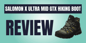 Salomon X Ultra Mid GTX Hiking Boot Review