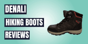 Denali Hiking Boots Reviews