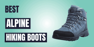 Best Alpine Hiking Boots